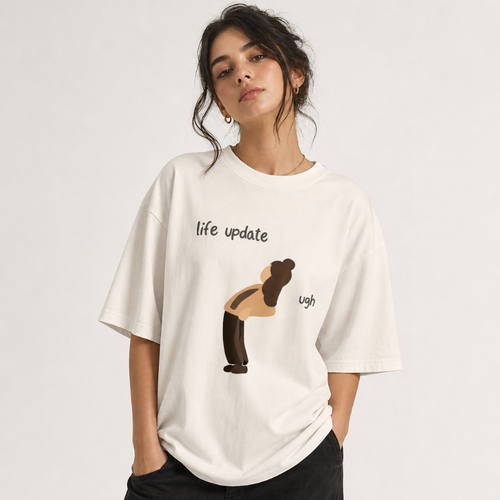 Life Update Ugh - Women’s Oversized Graphic Tee